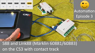 S88 and Link88 (Märklin 60881/60883) on the CS3 with contact track (Automation Episode 3)