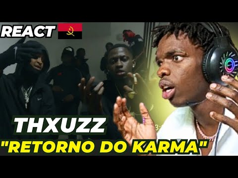 🇦🇴 REAGINDO Thxuzz - Retorno do Karma feat. Carlito Lagangzz