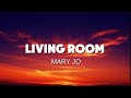 Living Room Mary Jo Living Room Mary Jo