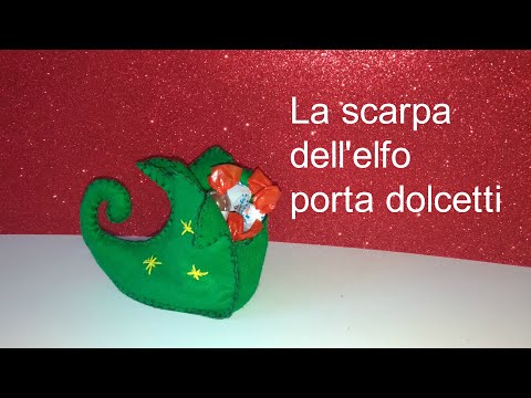 La scarpa dell&rsquo; Elfo porta dolcetti - Stefi64