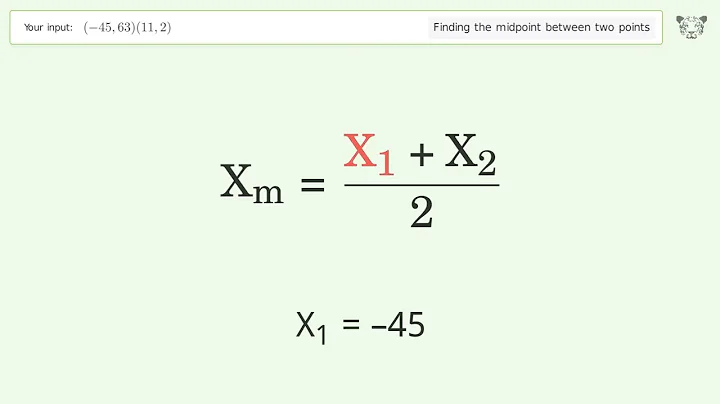 Find the midpoint between two points p1 (-45,63) and p2 (11,2): Step-by-Step Video Solution