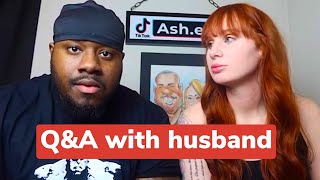 Husband Q&A | I had to edit so much out because of him lol