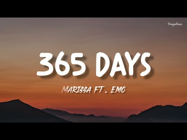 Marissa - 365 Days ft. EMO || lyrics class=