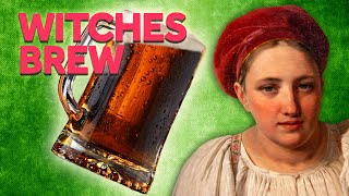 Women Dominated The Beer Industry...Until They Were Declared Witches