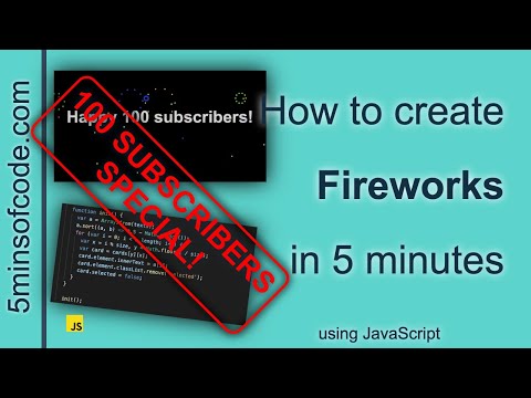 100 subs special - Fireworks in 5 minutes - JavaScript - 5minsofcode.com