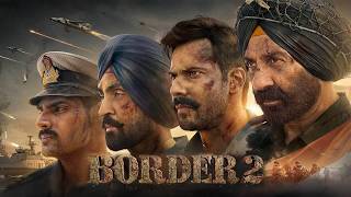 Border 2 Full Movie 2026 Sunny Deol, Varun Dhawan, Diljit Dosanjh Released New Blockbuster Movie HD