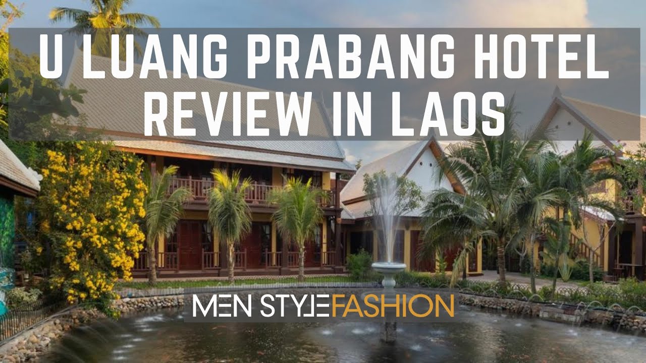 U Luang Prabang Hotel Review in Laos - Recently Opened Hotel in the heart Of Luang Prabang.