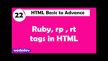 HTML Tutorial || ruby and rp tag  ||  Part- 22