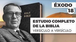 ESTUDIO COMPLETO DE LA BIBLIA - ÉXODO 18 EPISODIO