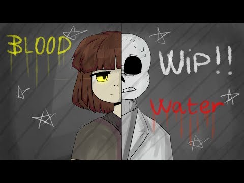 Blood//water // animation WIP (OLD)
