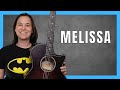 Step By Step Melissa Guitar Lesson by The Allman Brothers