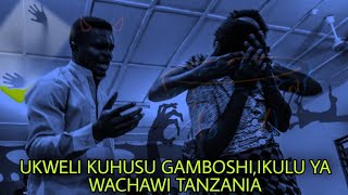 UKWELI KUHUSU GAMBOSHI IKULU YA WACHAWI TANZANIA