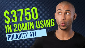 $3750 in 20min Using POLARITY ATI