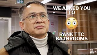 We asked you to rank TTC bathrooms