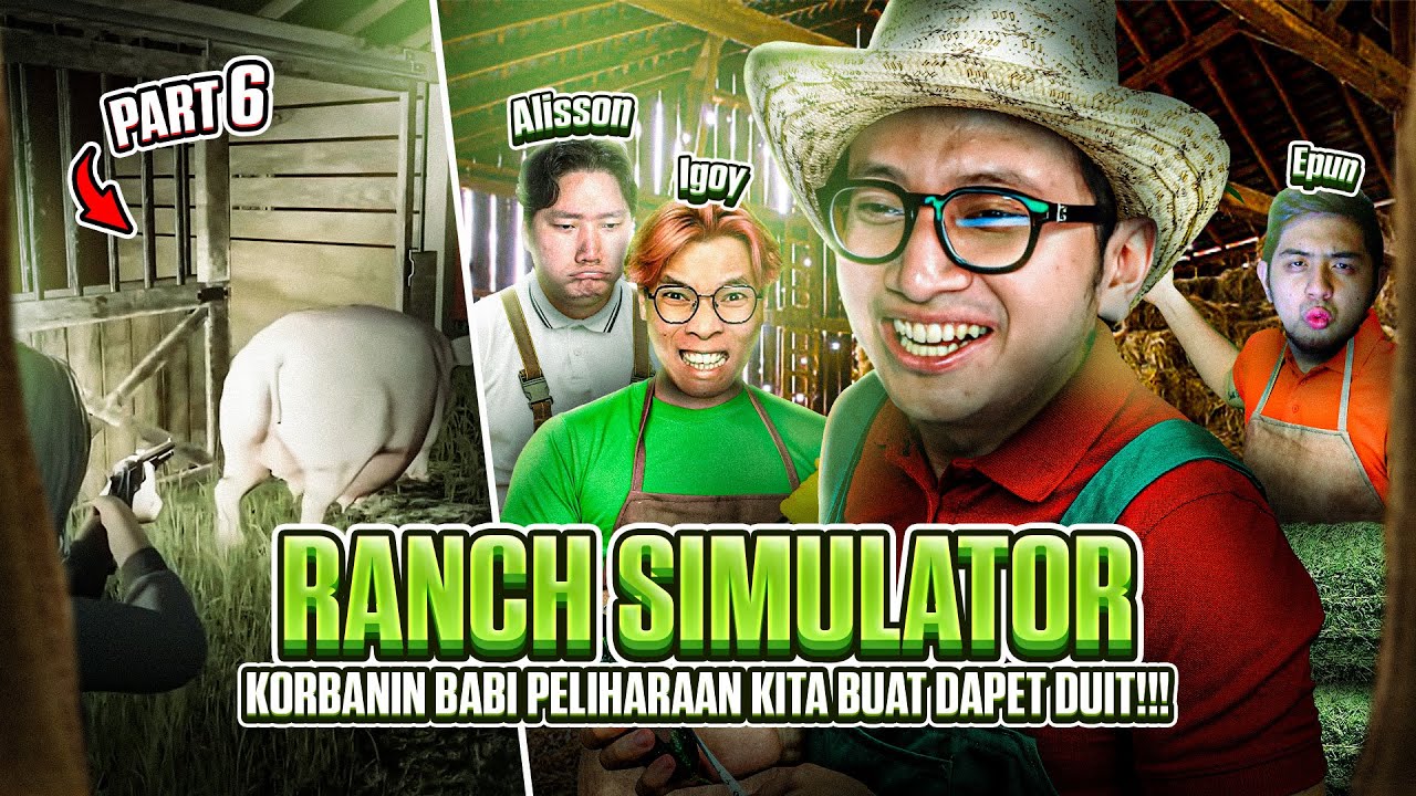 KORBANIN BABI PELIHARAAN KITA BUAT DAPET DUIT!!! - Ranch Simulator ...