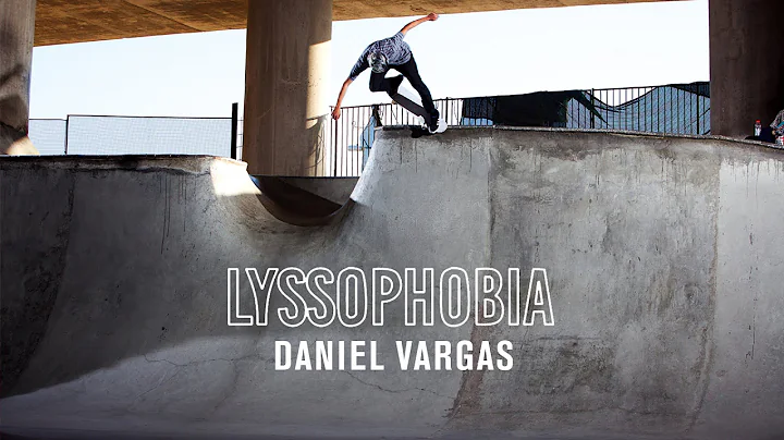 Daniel Vargas in LYSSOPHOBIA | TransWorld SKATEboa...