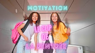 C'EST LA RENTRÉE (le clip officiel) MOTIVATION