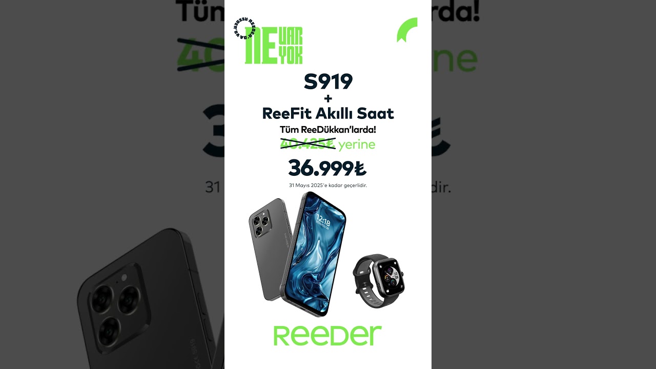 Reeder S919 ve Reefit Akıllı Saat Tüm ReeDükkan'larda 40.425₺ yerine 36.999₺!