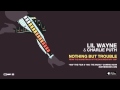 Charlie Puth & Lil Wayne - Nothing But Trouble From the Soundtrack of the Documentary “808”