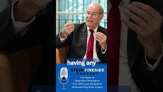 The Discovery of DBS | STEIN Fireside Podcast