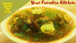 Grannys Special Fish Curry..