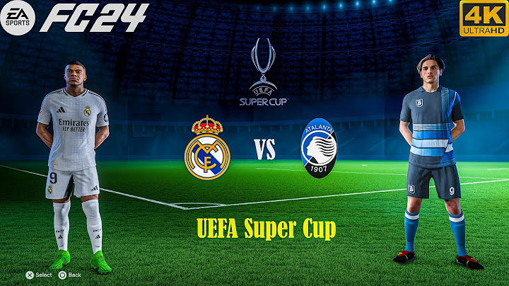 FC 24 - Real Madrid Vs Atalanta - Ft. Mbappe | UEFA Super FINAL 23/24Full Match | 4K HDR