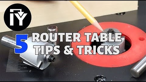 Five Router Table Tips & Tricks