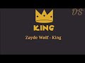 King- Zayde Wølf [Sub. Español]