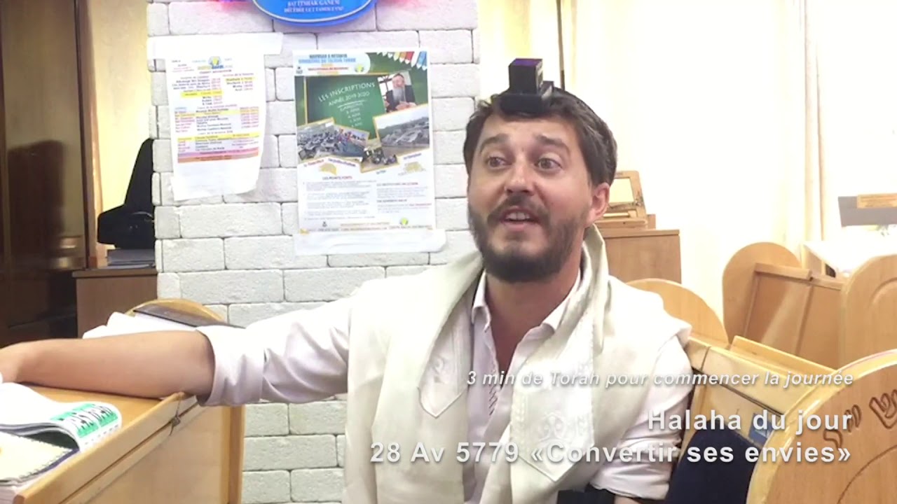 29/8/19 les 3mn de torah du rav Chemouny  du centre rachi de Netanya 28 Av