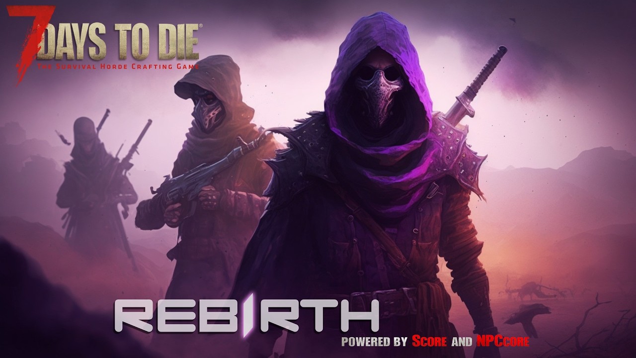 7 days to die (Rebirth) #25