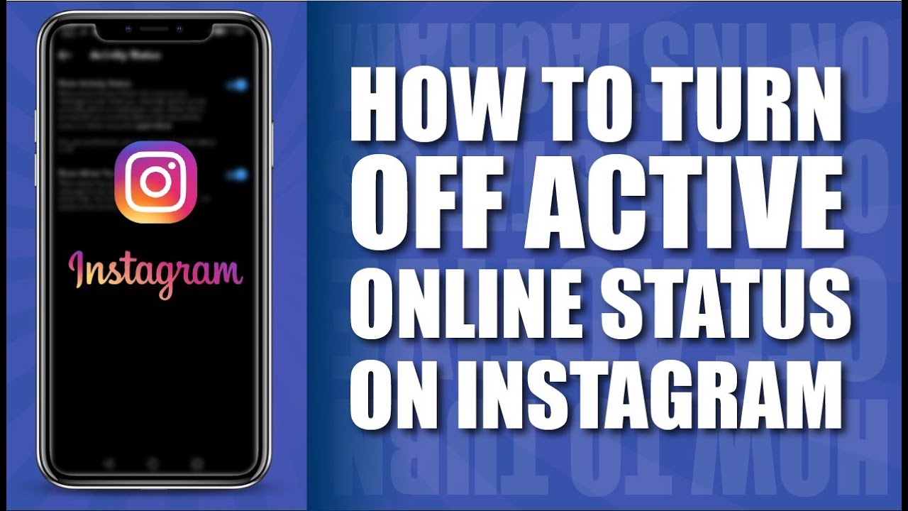 How To Turn Off Active Online Status On Instagram - YouTube