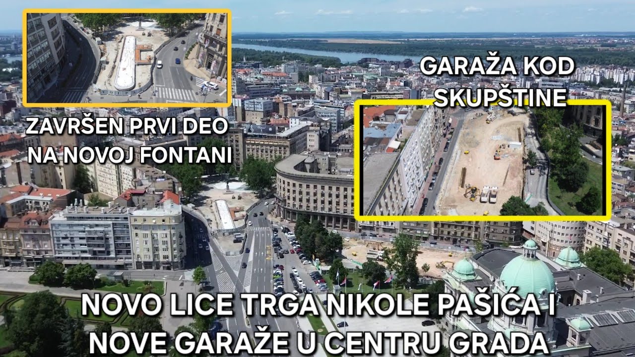 Beogradski trg Nikole Pašića i nova podzemna garaža kod Skupštine izgradnja trga,fontane