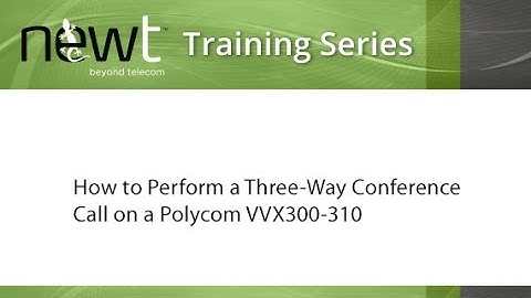 How to Perform a Three Way Conference Call on a Polycom VVX 300/310
