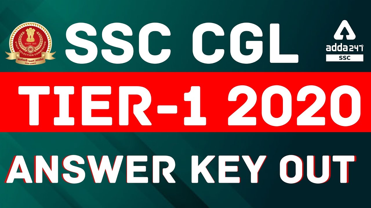 SSC CGL Answer Key 2021 Out | SSC CGL 2020 Tier-1 Answer Key