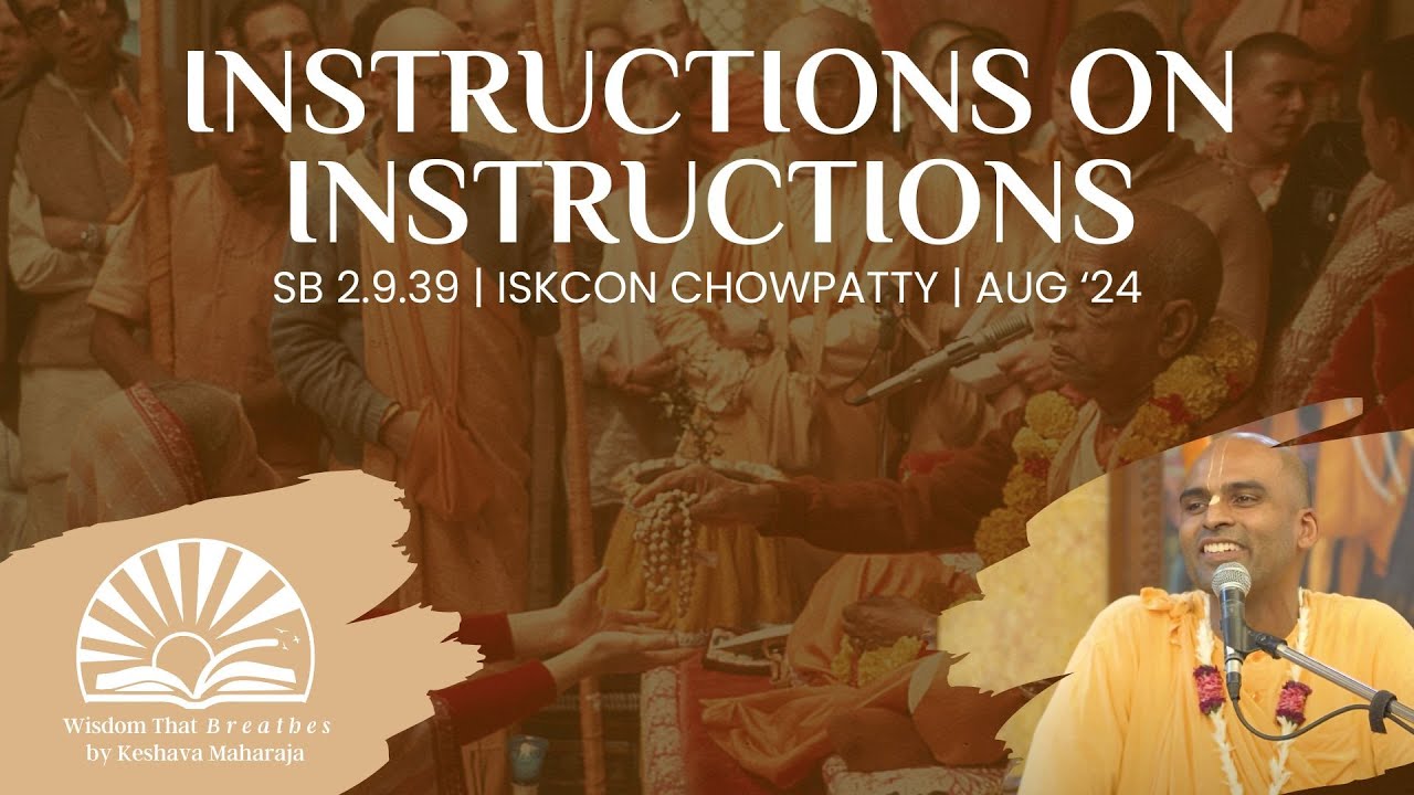 Instructions on Instructions | ISKCON Chowpatty @rgmedia108 | Svayam Bhagavan Keshava Maharaja