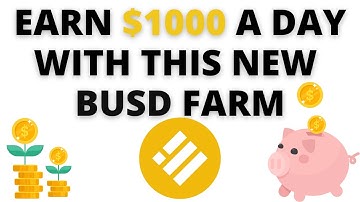 Make $1000 Per Day Yield Farming BUSD -  BUSD FARM 2022