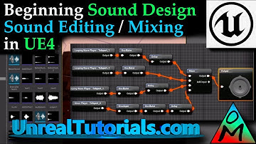 UE4 Tutorial | Beginning Sound Design / Sound Editing & Mixing