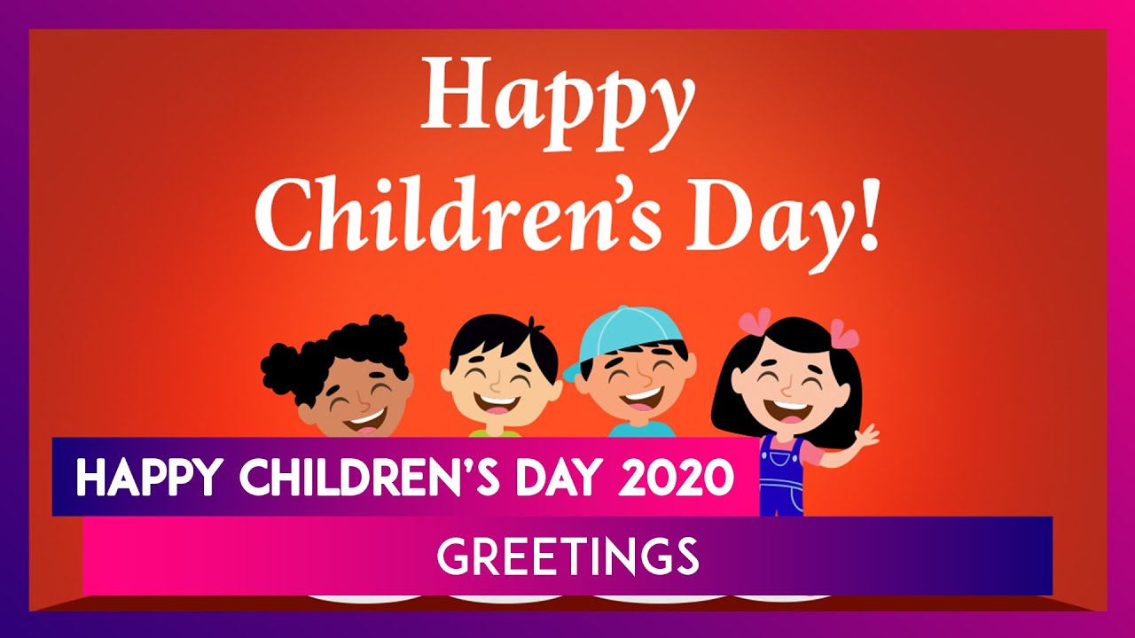 Happy Children's Day 2020 Greetings, WhatsApp Messages, HD Images ...