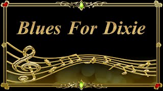 Blues For Dixie by Bruce Simbuck