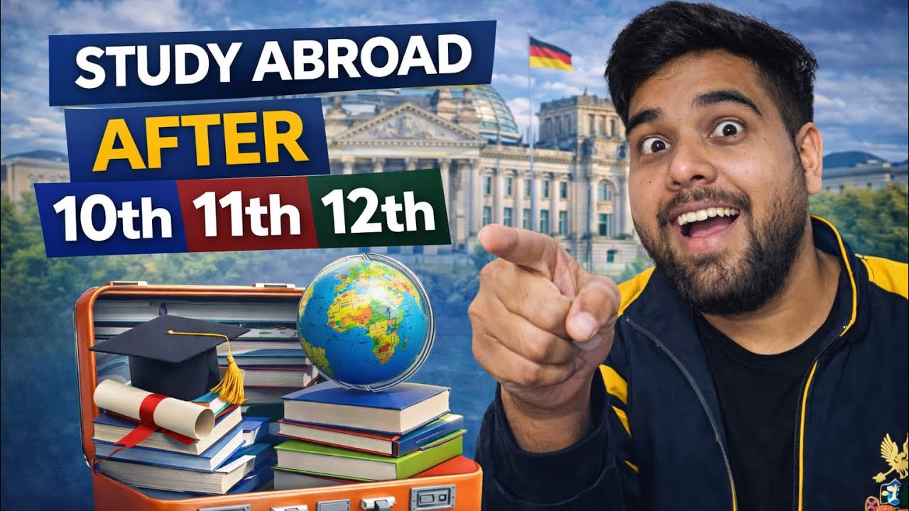 How to Study Abroad After 10th, 11th & 12th 🇩🇪 | Complete Germany ...