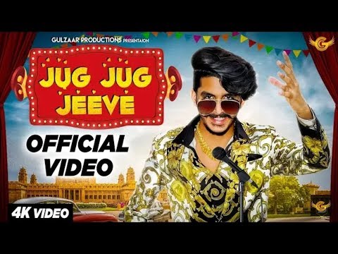 Gulzar Chhaniwala official video Jug Jug Jeevo  New haryanvi song 2019  Haryanvi song Haryanvi