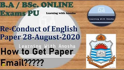 Re Conduct English Paper  28 August 2020 | Paper Email Not Received | BA BSc Online Exams 2020 PU
