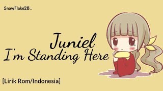 Juniel (주니엘) – I'm Standing Here (I'm Not a Robot OST Part 5) [Lirik Rom/Indo] lirik indonesia