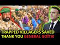 Mali’s FAMa SHOCKINGLY RESCUES Villagers — THANK YOU General ASSIMI Goïta