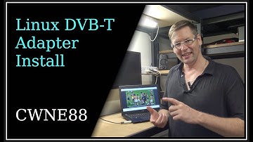 TV Technology - Part 3 - Linux DVB-T Adapter Install