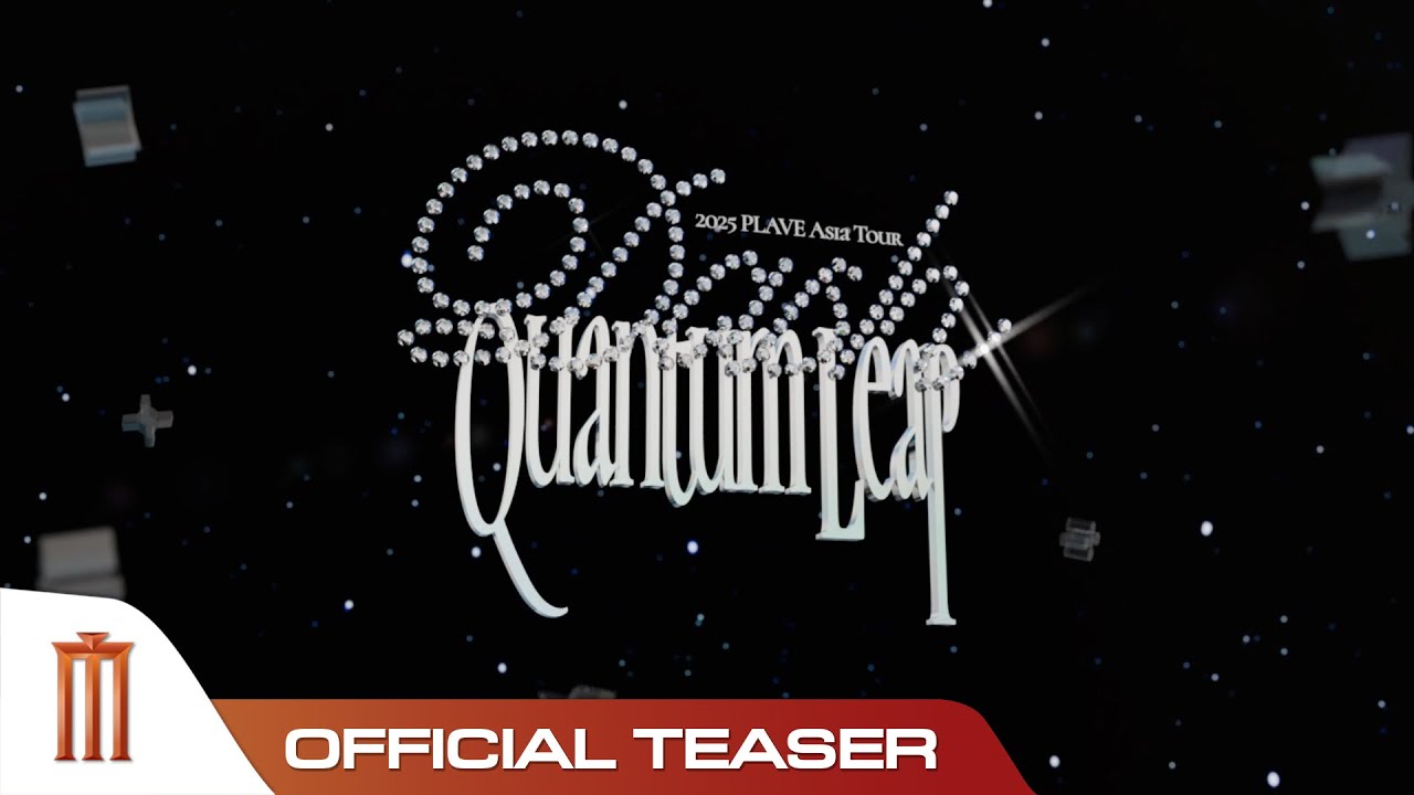 PLAVE Asia Tour [DASH: Quantum Leap] in Seoul - Official Teaser