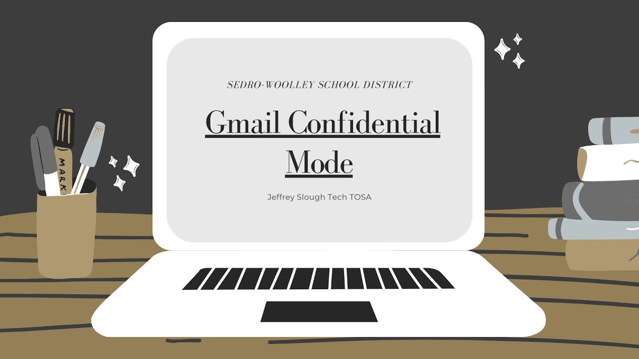 Gmail Confidential Mode