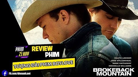 Chuyện tình núi brokeback đánh giá năm 2024