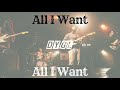 All I Want / DYGL