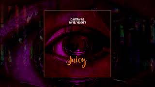 Dmitriy Rs, Velchev - Juicy 10 ЧАСОВ